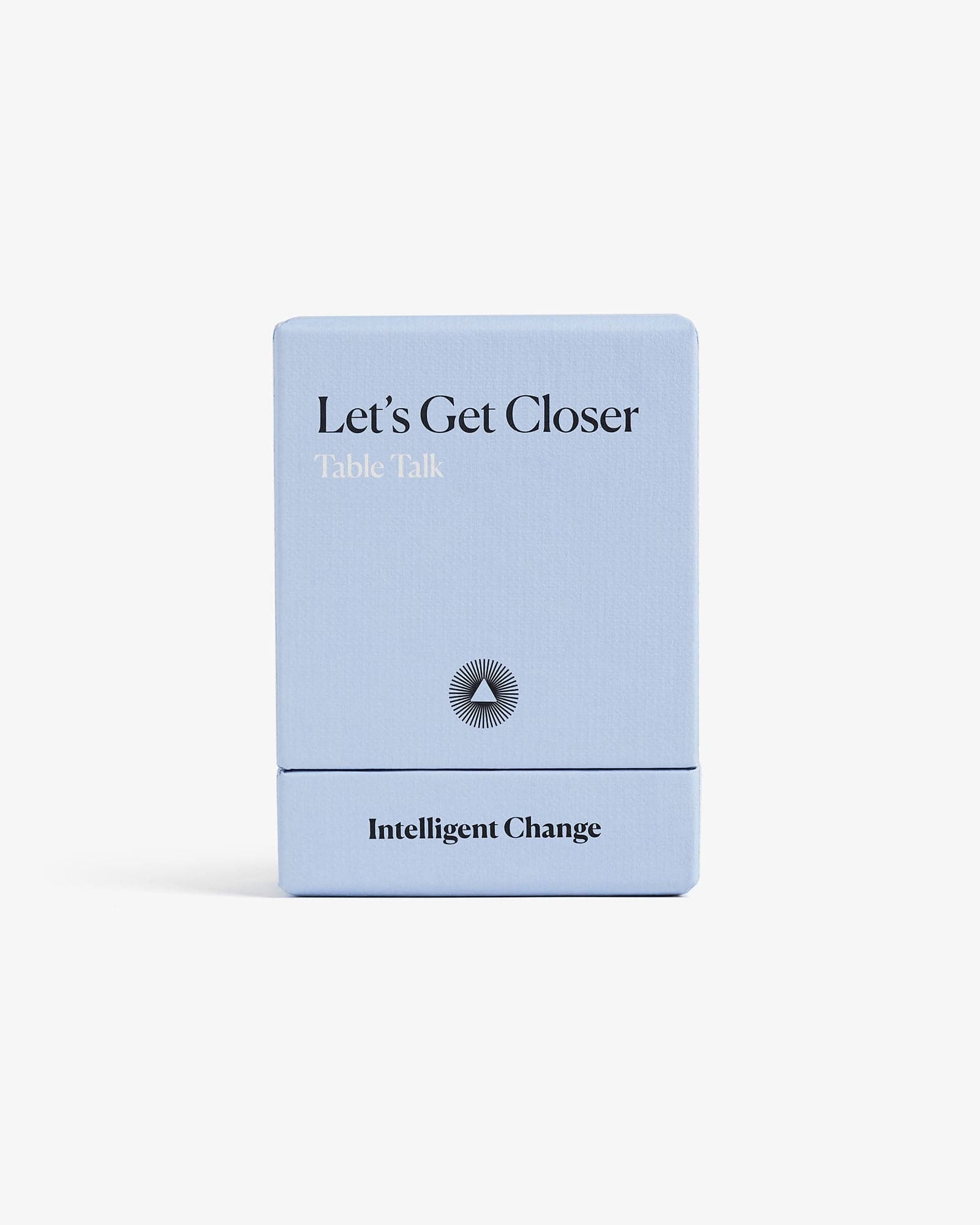 Let's Get Closer (Table Talk Edition)