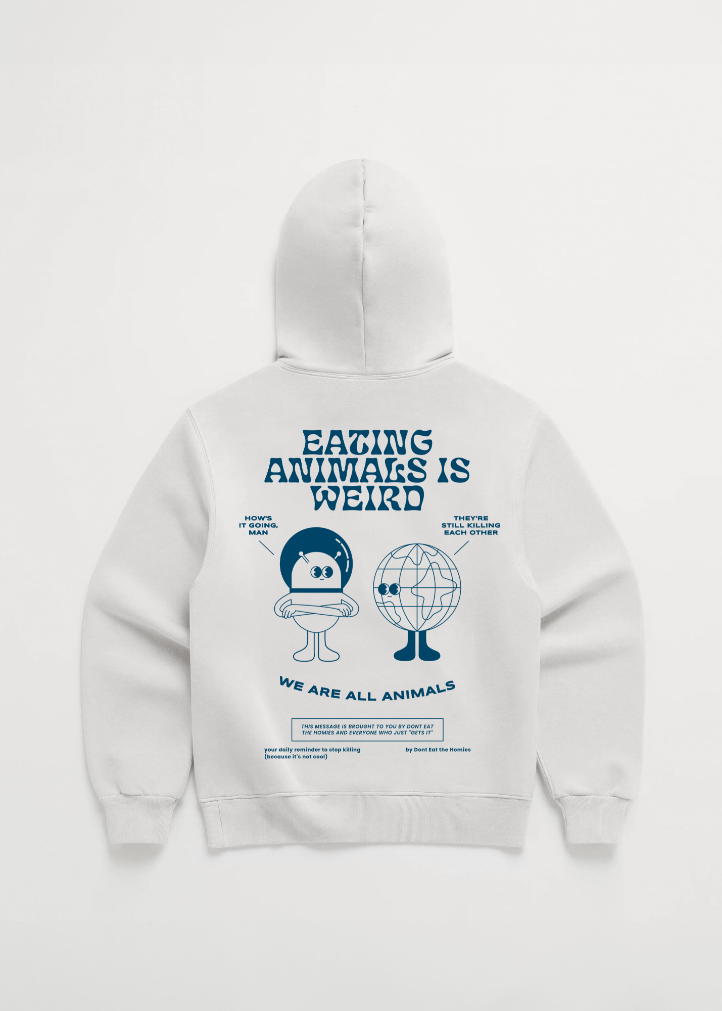 EATING ANIMALS IS WEIRD HOODIE
